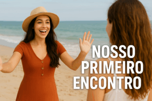Leia mais sobre o artigo O Date horrível Feijoada & Primeiros Encontros