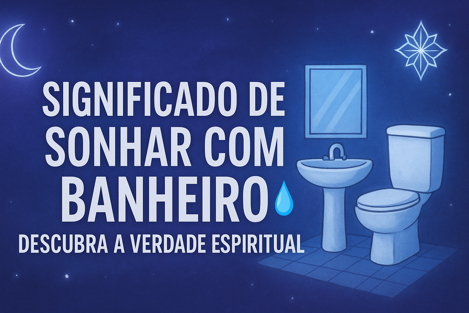Leia mais sobre o artigo Significado de sonhar com banheiro